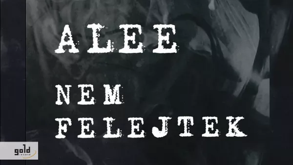 Alee nem felejt - itt az új rapszám