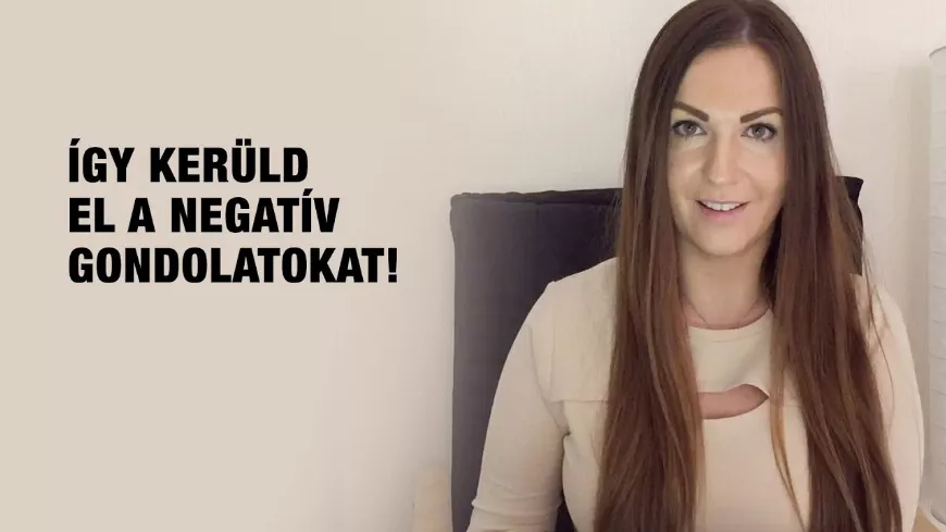 A pozitív gondolkodás fejlesztése - módszerek