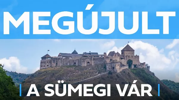 Látogass el a megújult a Sümegi várba! Íme egy kis ízelítő!