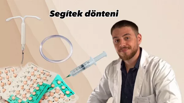 Melyik fogamzásgátlót válasszam? Nem mindegy hány éves vagy! Melyik módszer a neked való?!