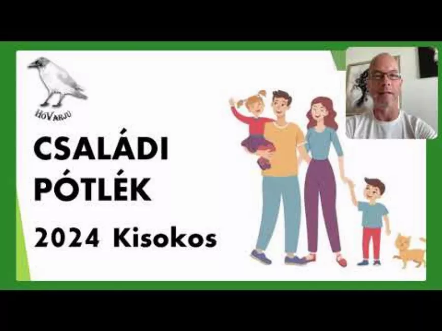 Családi pótlék 2024 - családi pótlék összege 2024 - család pótlék utalás 2024 