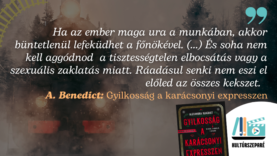 kultúrszeparé Alexandra Benedict: Gyilkosság a karácsonyi expresszen