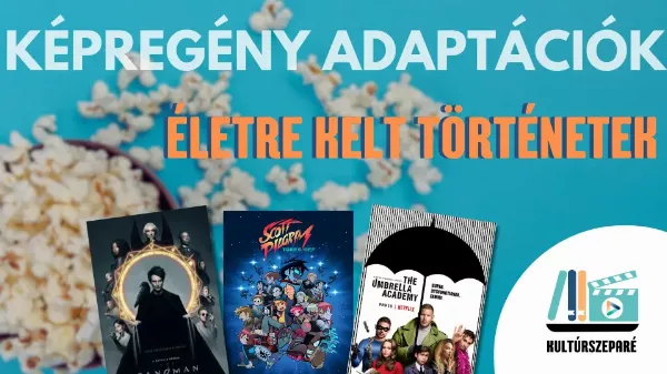 Sorozatok, melyek képregényeken alapszanak - Nem csak szuperhős rajongóknak!