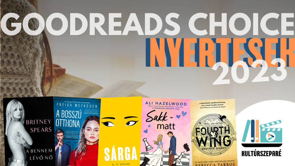 kultúrszeparé goodreads choice 2023 nyertesek