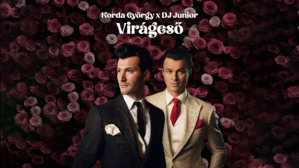 Virágeső Korda Gyuri bácsitól DJ Juniorral újragondolva