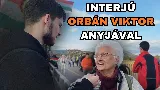 Mit mond a mama? Orbán Viktor édesanyja interjút adott a Békemeneten