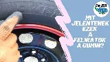 A felni mérete akár tízezreket hagyhat a zsebedben – a spórolás titka az autódon